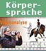 Körpersprache des Reiters